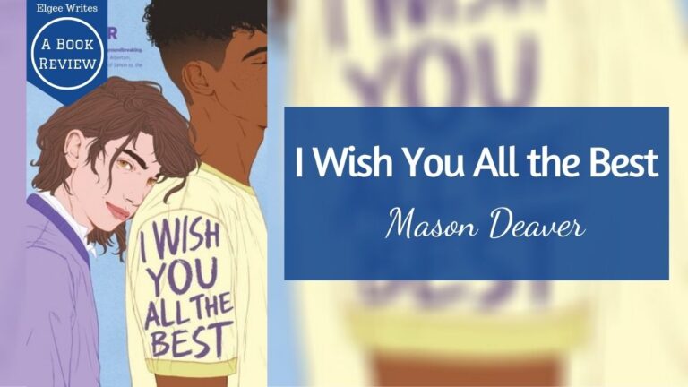 I Wish You All the Best by Mason Deaver book review Featured